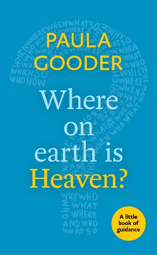 Бумажная книга «Where on Earth is Heaven?: A Little Book Of Guidance», автор Пола Гудер - фото №1