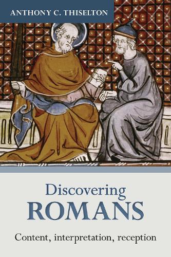 Бумажная книга «Discovering Romans: Content, Interpretation, Reception», автор Энтони Тизелтон - фото №1