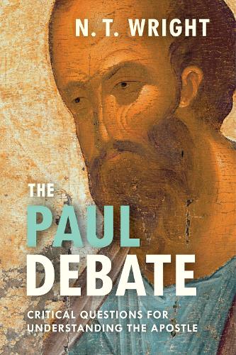 Бумажная книга «The Paul Debate: Critical Questions For Understanding The Apostle», автор НТ Райт - фото №1