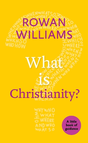 Паперова книга «What is Christianity?», автор Роуен Вільямс - фото №1
