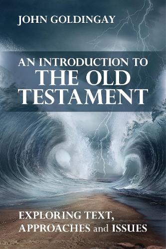 Паперова книга «An Introduction to the Old Testament: Exploring Text, Approaches And Issues», автор Джон Голдінгей - фото №1