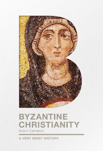 Бумажная книга «Byzantine Christianity: A Very Brief History», автор Эверил Кэмерон - фото №1