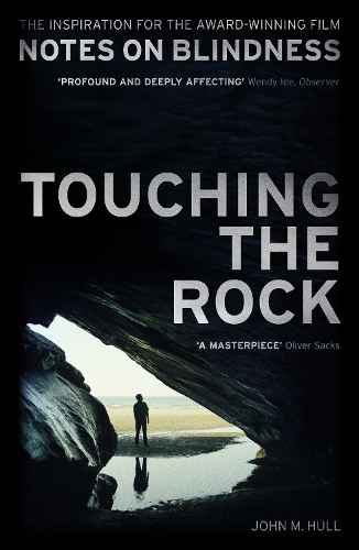 Паперова книга «Touching the Rock: An Experience Of Blindness», автор Джон М. Халл - фото №1