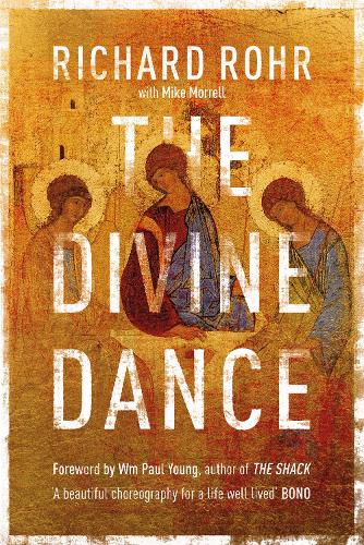 Бумажная книга «The Divine Dance: The Trinity And Your Transformation», автор Ричард Рор - фото №1