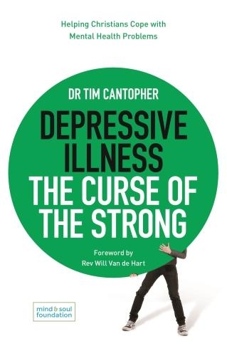 [object Object] «Depressive Illness: The Curse of the Strong: Helping Christians Cope with Mental Health Problems», автор Тім Кантофер - фото №1