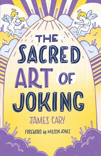 Паперова книга «The Sacred Art of Joking», автор Джеймс Кері - фото №1