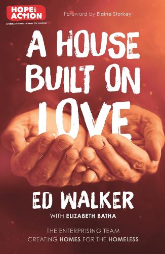 Бумажная книга «A House Built on Love: The enterprising team creating homes for the homeless», автор Эд Уокер - фото №1