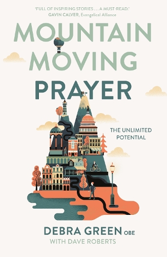 Бумажная книга «Mountain-Moving Prayer: The Unlimited Potential», автор Дебра Грин - фото №1
