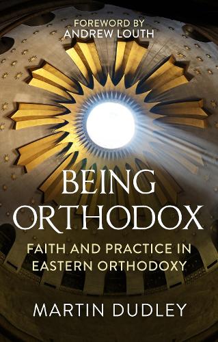 Бумажная книга «Being Orthodox: Faith and Practice in Eastern Orthodoxy», автор Мартин Дадли - фото №1