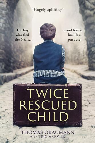 Бумажная книга «Twice-Rescued Child: An orphan tells his story of double redemption», авторов Томас Грауманн, Триша Гойер - фото №1