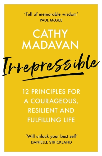 Паперова книга «Irrepressible: 12 principles for courageous living», автор Кеті Мадаван - фото №1