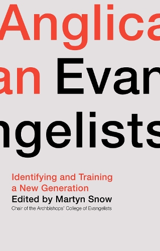 Бумажная книга «Anglican Evangelists: Identifying and Training a New Generation», автор Мартин Сноу - фото №1