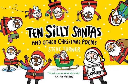 Паперова книга «Ten Silly Santas: And Other Christmas Poems», автор Стів Тернер - фото №1