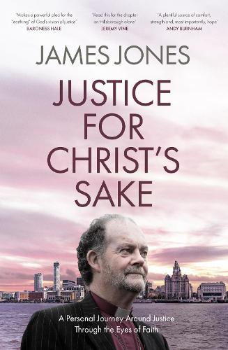 Паперова книга «Justice for Christ's Sake: A Personal Journey Around Justice Through the Eyes of Faith», автор Джеймс Джонс - фото №1