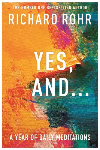 Бумажная книга «Yes, And . . . A Year of Daily Meditations», автор Ричард Рор - фото №1