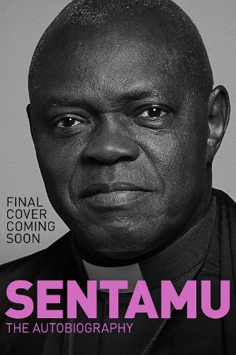 Паперова книга «Sentamu: My life», автор Джон Сентаму - фото №1