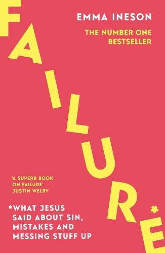 Паперова книга «Failure: What Jesus Said About Sin, Mistakes and Messing Stuff Up», автор Емма Інесон - фото №1