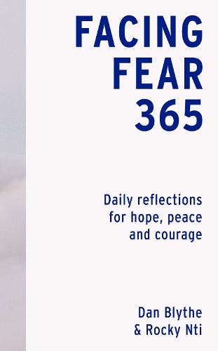 Бумажная книга «Facing Fear 365: Daily reflections for hope, peace and courage», авторов Дэн Блайт, Рокки Нти - фото №1