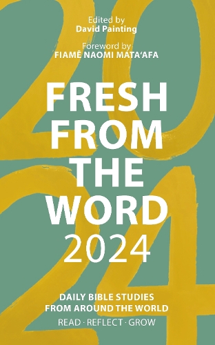 Бумажная книга «Fresh from The Word 2024: Daily Bible Studies from Around the World», автор Дэвид Пейринг - фото №1