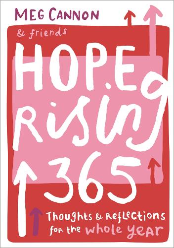 Бумажная книга «Hope Rising 365: Thoughts And Reflections For The Whole Year», автор Мег Кэннон - фото №1