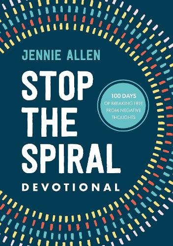 Паперова книга «Stop the Spiral Devotional: 100 Days of Breaking Free from Negative Thoughts», автор Дженні Аллен - фото №1