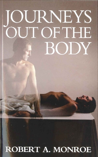 Бумажная книга «Journeys Out of the Body», автор Роберт А. Монро - фото №1