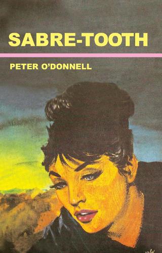Бумажная книга «Sabre-Tooth: (Modesty Blaise)», автор Питер О'Доннел - фото №1