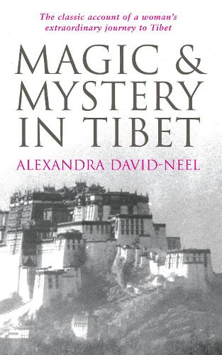 Паперова книга «Magic and Mystery in Tibet», автор Александра Давид-Ніл - фото №1
