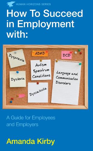 Паперова книга «How to Succeed in Employment with Specific Learning Difficulties: A Guide for Employees and Employers», автор Аманда Кірбі - фото №1