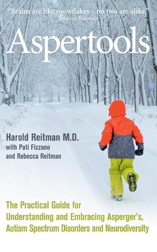 Паперова книга «Aspertools: A Practical Guide for Understanding and Embracing Asperger's, Autism Spectrum Disorders and Neurodiversity», авторів Гарольд Рейтман, Паті Фіццано, Ребекка Рейтман - фото №1