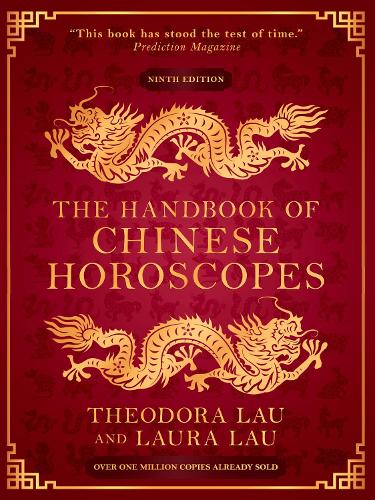 Паперова книга «The Handbook of Chinese Horoscopes», авторів Лаура Лау, Теодора Лау - фото №1