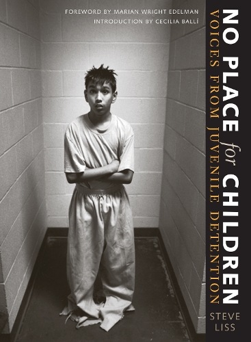 Бумажная книга «No Place for Children: Voices from Juvenile Detention», автор Стив Лисс - фото №1