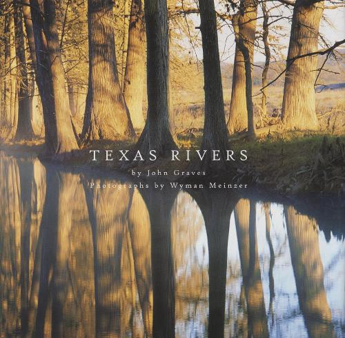 Паперова книга «Texas Rivers», автор Джон Грейвс - фото №1