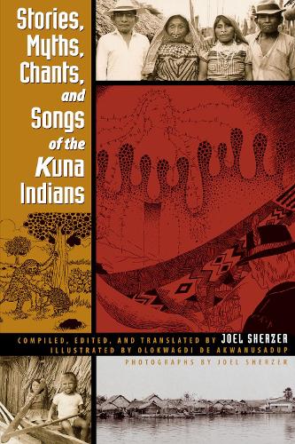 Паперова книга «Stories, Myths, Chants, and Songs of the Kuna Indians», автор Джоел Шерцер - фото №1