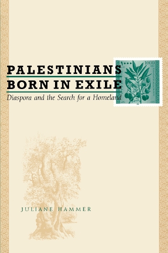 Бумажная книга «Palestinians Born in Exile: Diaspora and the Search for a Homeland», автор Юлиана Хаммер - фото №1