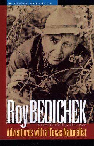 Паперова книга «Adventures with a Texas Naturalist», автор Рой Бедічек - фото №1