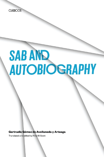 Бумажная книга «Sab and Autobiography», автор Гертрудис Гомес де Авельянеда-и-Артеага - фото №1