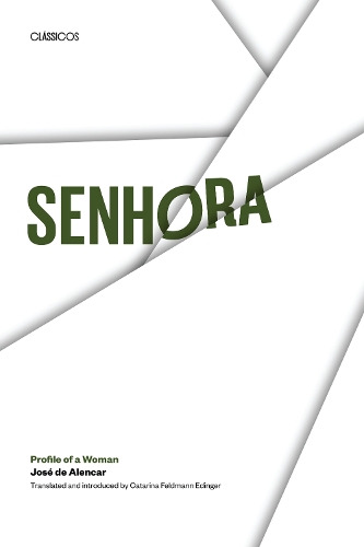 Бумажная книга «Senhora: Profile of a Woman», автор Хосе де Аленкар - фото №1