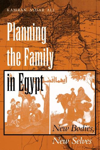 Бумажная книга «Planning the Family in Egypt: New Bodies, New Selves», автор Камран Асдар Али - фото №1