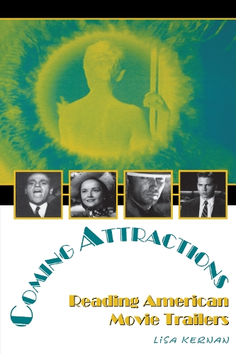Паперова книга «Coming Attractions: Reading American Movie Trailers», автор Ліза Кернан - фото №1