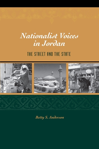 Бумажная книга «Nationalist Voices in Jordan: The Street and the State», автор Бетти С. Андерсон - фото №1