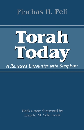 Бумажная книга «Torah Today: A Renewed Encounter with Scripture», автор Пинхас Х. Пели - фото №1