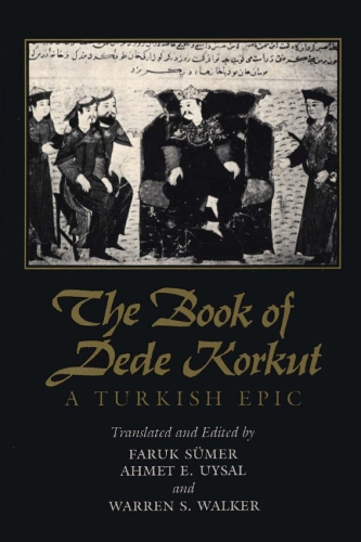 Бумажная книга «The Book of Dede Korkut: A Turkish Epic», автор Фарук Сюмер - фото №1