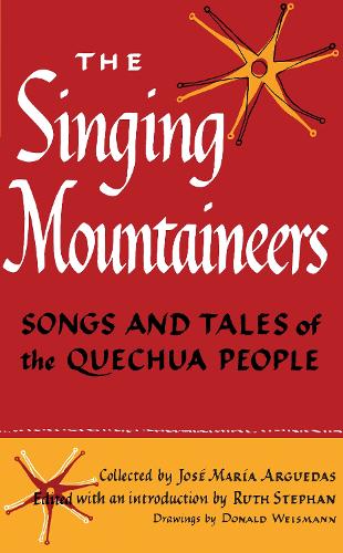 Бумажная книга «The Singing Mountaineers: Songs and Tales of the Quechua People», автор Хосе Мария Аргуэдас - фото №1