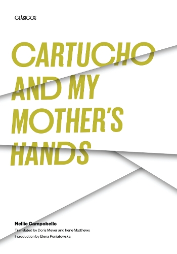 Паперова книга «Cartucho and My Mother's Hands», автор Неллі Кампобелло - фото №1