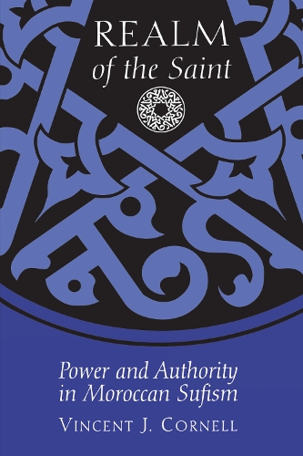 Бумажная книга «Realm of the Saint: Power and Authority in Moroccan Sufism», автор Винсент Дж. Корнелл - фото №1