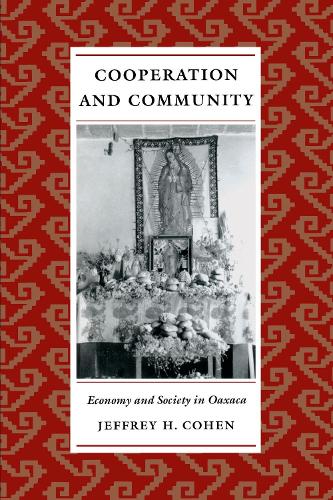 Паперова книга «Cooperation and Community: Economy and Society in Oaxaca», автор Джеффрі Х. Коен - фото №1