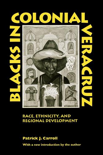 Бумажная книга «Blacks in Colonial Veracruz: Race, Ethnicity, and Regional Development», автор Патрик Дж. Кэрролл - фото №1