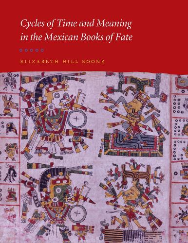 Бумажная книга «Cycles of Time and Meaning in the Mexican Books of Fate», автор Элизабет Хилл Бун - фото №1
