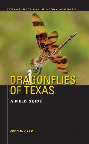 Паперова книга «Dragonflies of Texas: A Field Guide», автор Джон К. Ебботт - фото №1